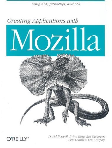 [No longer freely available] Creating Applications with Mozilla