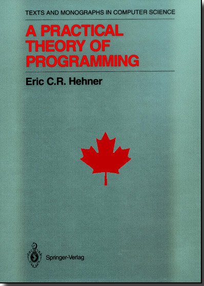 A Practical Theory of Programming, Second Edition