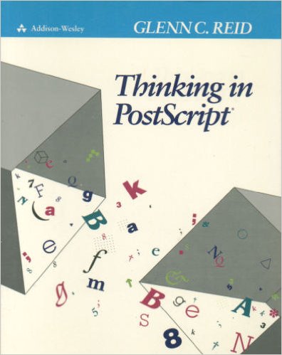 Thinking in Postscript