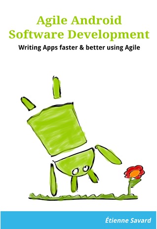 Agile Android Software Development