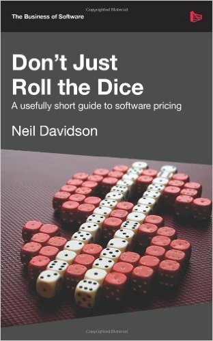 Don't Just Roll the Dice - A Usefully Short Guide to Software Pricing (Version 2.0.0)