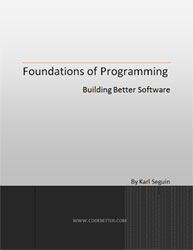 Foundations of Programming - Building Better Software
