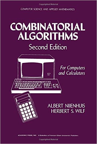 Combinatorial Algorithms for Computers and Calculators, Second Edition