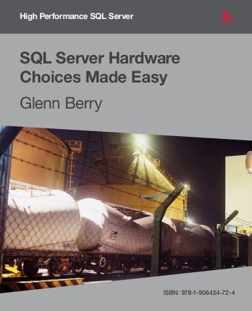 SQL Server Hardware Choices Made Easy