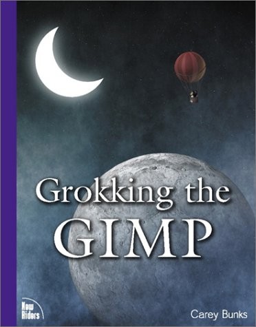Grokking the GIMP