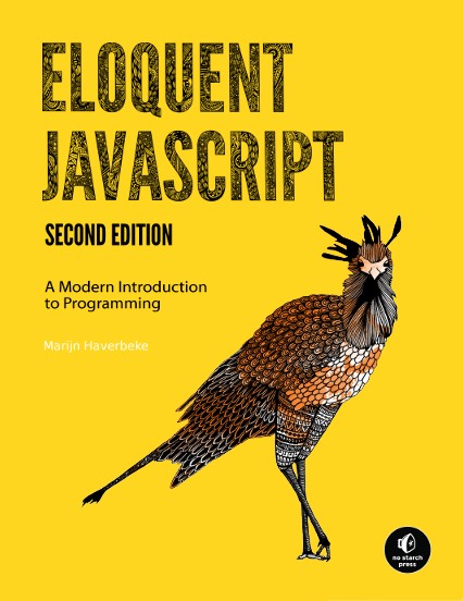 Eloquent JavaScript, Second Edition - A Modern Introduction to Programming