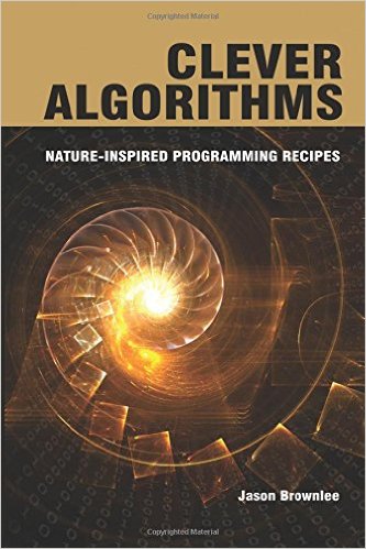 Clever Algorithms - Nature-Inspired Programming Recipes