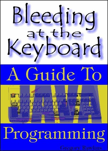Bleeding at the Keyboard: A Guide to Modern Programming with Java