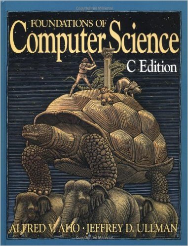 Foundations of Computer Science: C Edition
