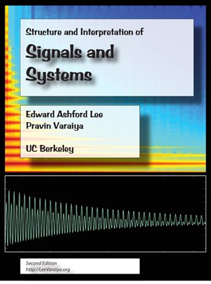 Structure and Interpretation of Signals and Systems, Second Edition