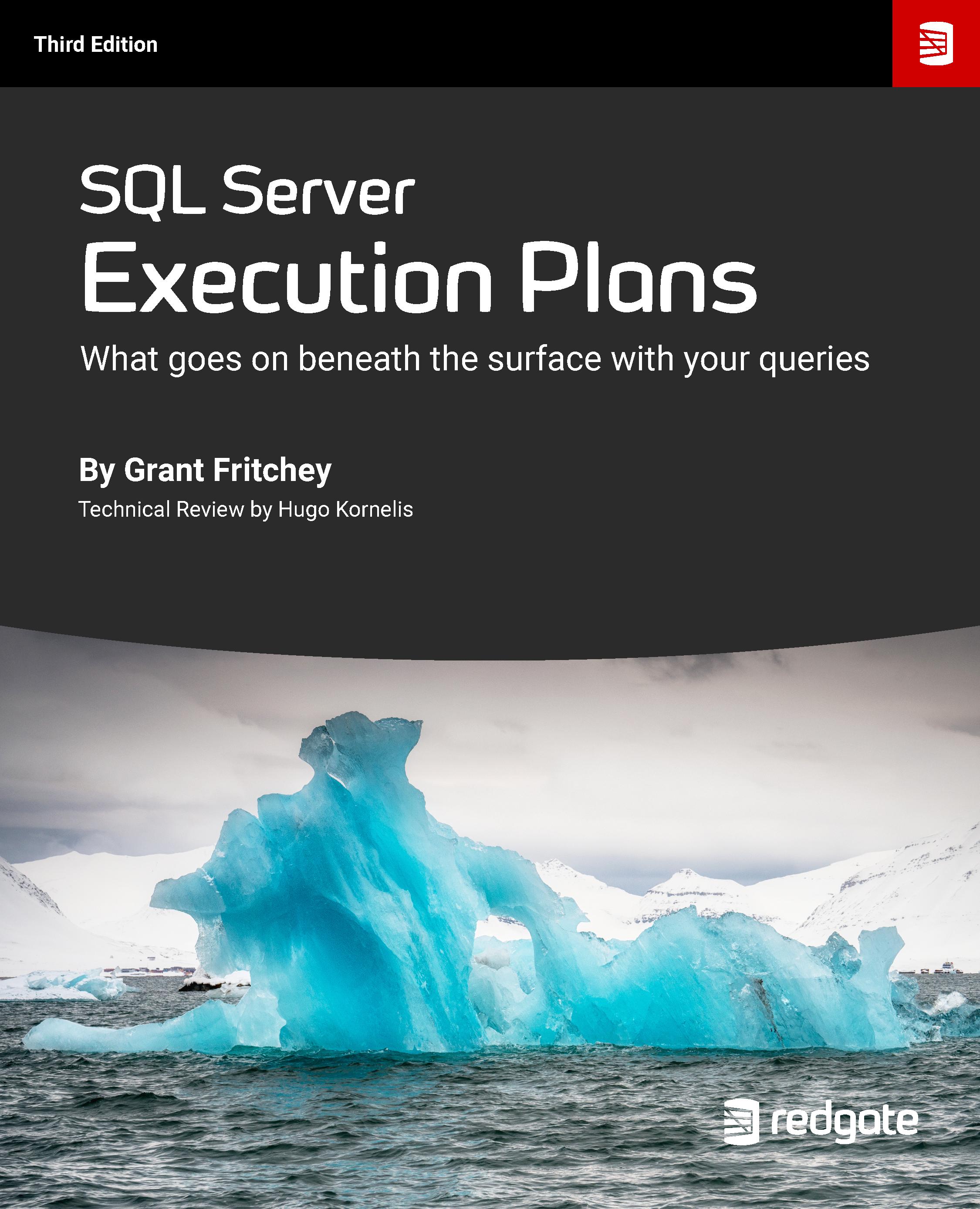 SQL Server Execution Plans, Third Edition